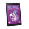 Packet Squirrel E-Book