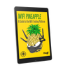WiFi Pineapple E-Book